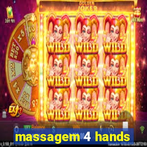 massagem 4 hands